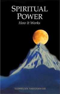 Spiritual Power - New Edition : How it Works (Spiritual Power - New Edition)