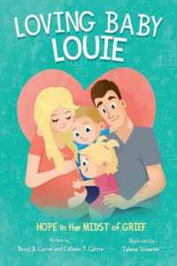 Loving Baby Louie : Hope in the Midst of Grief