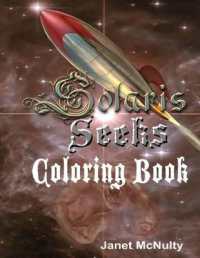 Solaris Seeks : Coloring Book (Solaris Saga)