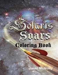 Solaris Soars : Coloring Book (Solaris Saga)