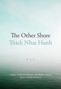 The Other Shore : A New Translation of the Heart Sutra with Commentaries