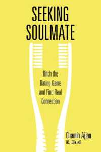 Seeking Soulmate : Ditch the Dating Game and Find Real Connection