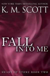 Fall into Me (Heart of Stone)