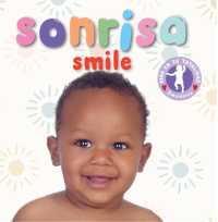 Mul-Sonrisa/Smile (Snuggle with Me Bilingual) （Board Book）