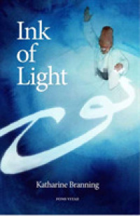 Ink of Light (The Fons Vitae Rumi Series)