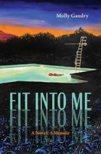 Fit into Me : A Novel: A Memoir
