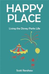 Happy Place : Living the Disney Parks Life