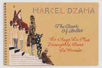 Marcel Dzama : The Book of Ballet (La Chose La Plus Incroyable Dans Le Monde) （PAP/PSTR R）