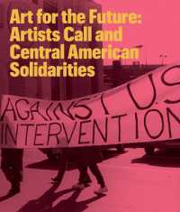 Art for the Future : Artists Call and Central American Solidarities
