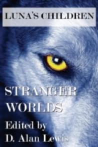 Luna's Children: Stranger Worlds