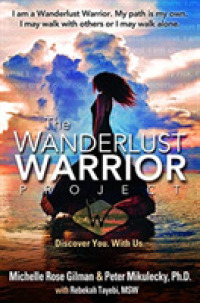 Wanderlust Warrior Project : Discover You. with Us.