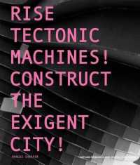 Rise Tectonic Machines! : Construct the Exigent City!