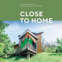Close to Home : Building and Projects of Michael Koch and Associates Architects