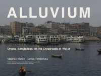 Alluvium : Dhaka, Bangladesh in the Crossroads of Water
