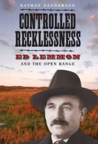 Controlled Recklessness : Ed Lemmon and the Open Range (South Dakota Biography Series)