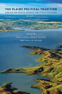 The Plains Political Tradition : Essays on South Dakota Political Culture, Volume 3 (Plains Political Tradition)