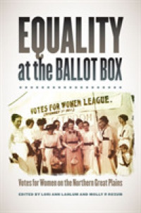 Equality at the Ballot Box : Votes for Women on the Northern Great Plains
