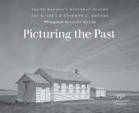 Picturing the Past : South Dakota's Historic Places (Historical Preservation Series)