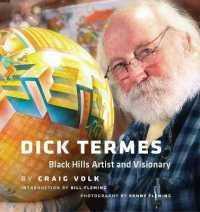 Dick Termes : Black Hills Artist and Visionary