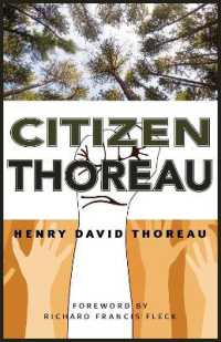 Citizen Thoreau : Walden, Civil Disobedience, Life without Principle, Slavery in Massachusetts, a Plea for Captain John Brown