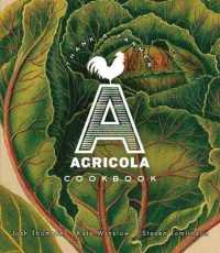 Agricola Cookbook : Seasonal American Comfort Food with Style and Grace