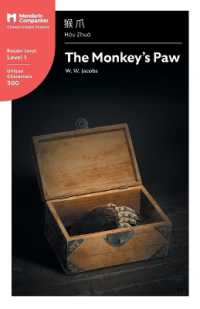The Monkey's Paw : Mandarin Companion Graded Readers Level 1, Simplified Chinese Edition (Mandarin Companion) （Simplified Chinese）