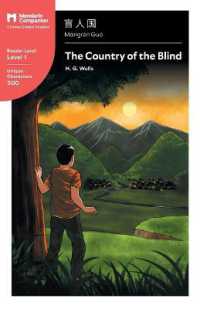 The Country of the Blind : Mandarin Companion Graded Readers Level 1, Simplified Chinese Edition (Mandarin Companion) （Simplified Chinese）