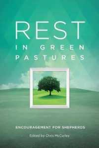 Rest in Green Pastures: Encouragement for Shepherds
