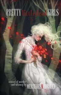 Pretty Little Dead Girls : A Novel of Murder and Whimsy