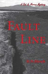 Fault Line (A Bob & Marcus Mystery") 〈2〉