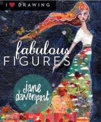 Fabulous Figures (I Heart Drawing) -- Paperback / softback