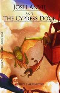 Josh Anvil and the Cypress Door (Josh Anvil)