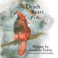 Death Bears New Life