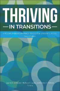 Thriving in Transitions : A Research-Based Approach to College Student Success （2ND）