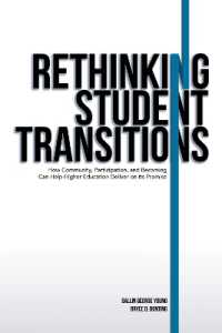 Rethinking Student Transitions : How Community, Participation, and Becoming Can Help Higher Education Deliver on its Promise