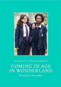 Coming of Age in Wonderland : Portraits of Teenage Bermuda