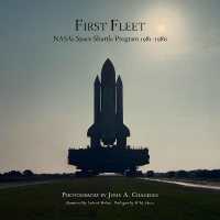 First Fleet : NASA's Space Shuttle Program 1981-1986