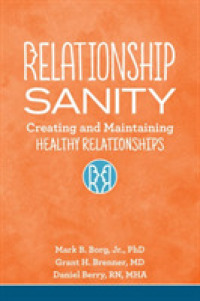 Relationship Sanity : Creating and Maintaining Healthy Relationships -- Paperback / softback