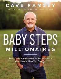 Baby Steps Millionaires : How Ordinary People Built Extraordinary Wealth--And How You Can Too