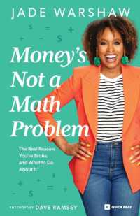 Money Is Not a Math Problem : The Real Reason You're Broke and What to Do about It