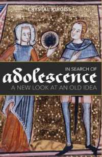 In Search of Adolescence : A New Look at an Old Idea
