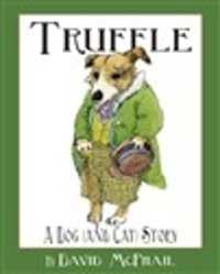 Truffle : A Dog (and Cat) Story