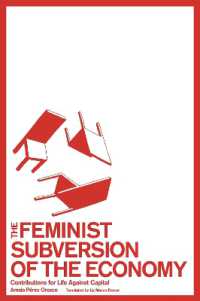 The Feminist Subversion of the Economy : Contributions for a Dignified Life against Capital