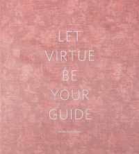 Frances F. Denny: Let Virtue Be Your Guide