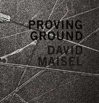 David Maisel: Proving Ground