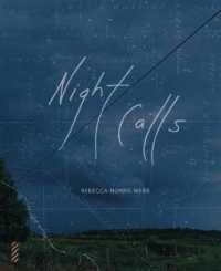 Rebecca Norris Webb : Night Calls
