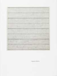 Agnes Martin: Independence of Mind