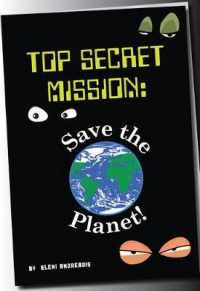 Top Secret Mission : Save the Planet