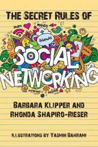The Secret Rules of Social Networking