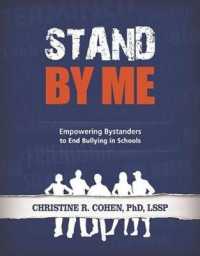 Stand by Me : Empowering Bystanders to End Bullying in Schools